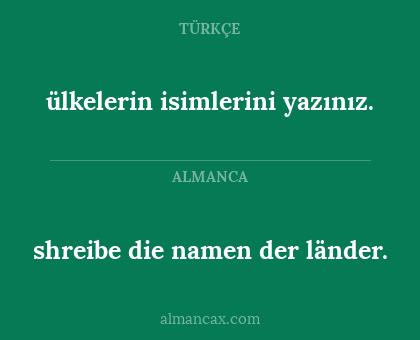 shreibe die namen der länder. - ülkelerin isimlerini yazınız.