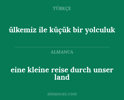 eine kleine reise durch unser land - ülkemiz ile küçük bir yolculuk