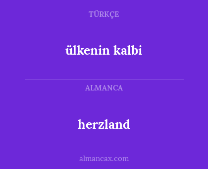 ülkenin kalbi - herzland