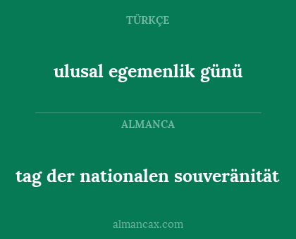 ulusal egemenlik günü - tag der nationalen souveränität