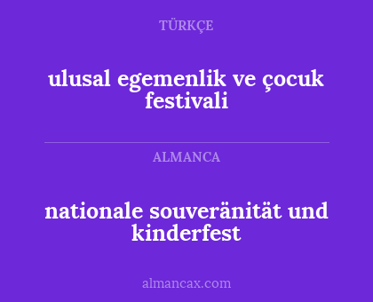 ulusal egemenlik ve çocuk festivali - nationale souveränität und kinderfest