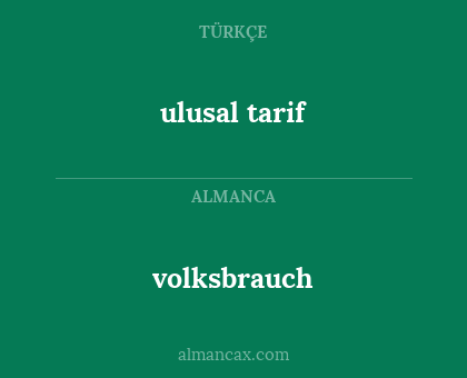ulusal tarif - volksbrauch