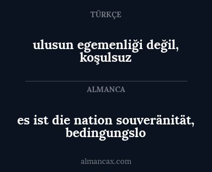 ulusun egemenliği değil, koşulsuz - es ist die nation souveränität, bedingungslo