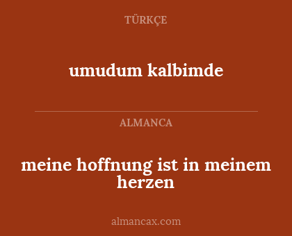umudum kalbimde - meine hoffnung ist in meinem herzen