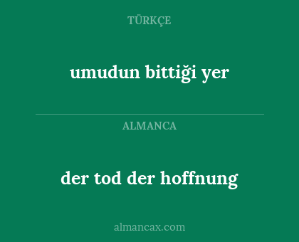 der tod der hoffnung - umudun bittiği yer