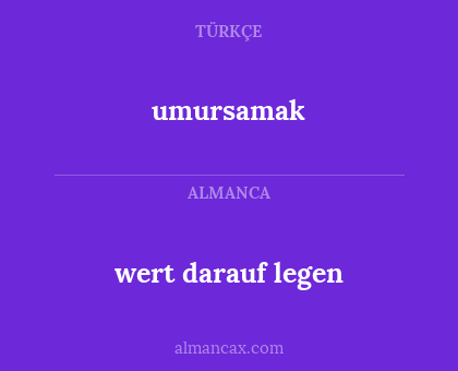umursamak - wert darauf legen