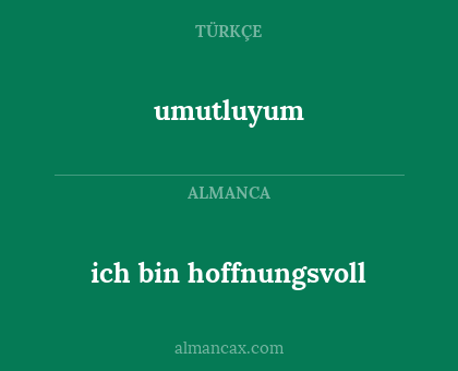 umutluyum - ich bin hoffnungsvoll