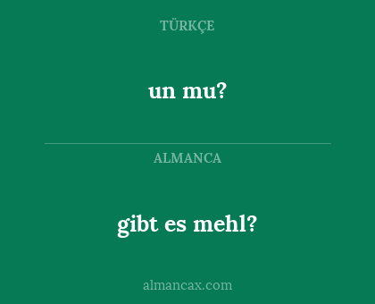 un mu? - gibt es mehl?