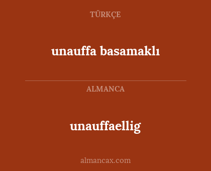 unauffaellig - unauffa basamaklı