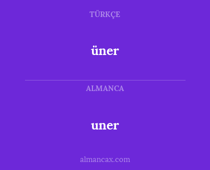 uner - üner