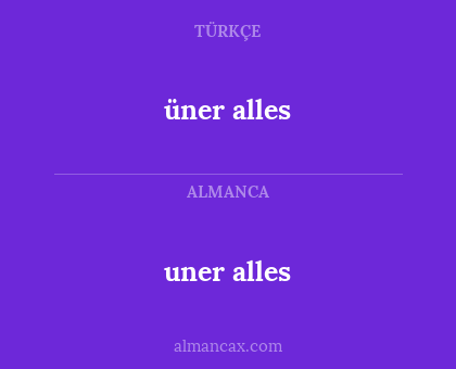 üner alles - uner alles