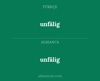 unfälig - unfälig