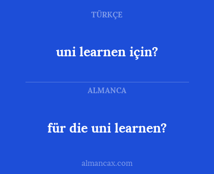 uni learnen için? - für die uni learnen?