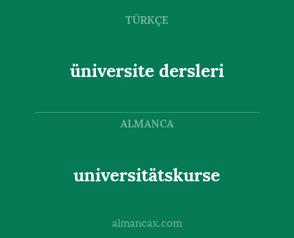 universitätskurse - üniversite dersleri