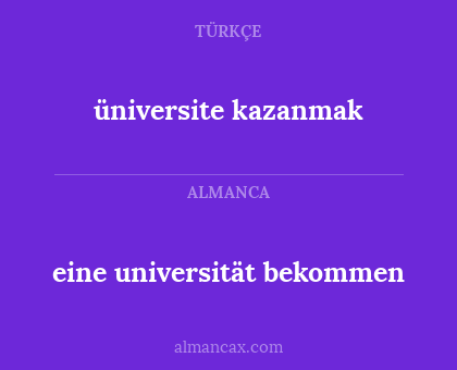 üniversite kazanmak - eine universität bekommen