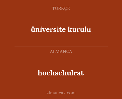 hochschulrat - üniversite kurulu
