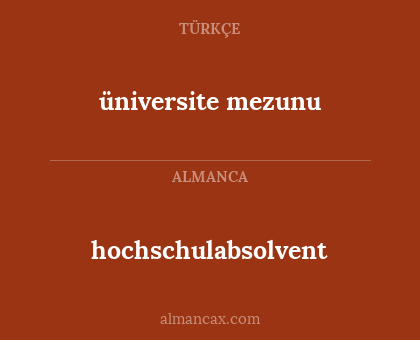 hochschulabsolvent - üniversite mezunu