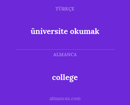 üniversite okumak - college