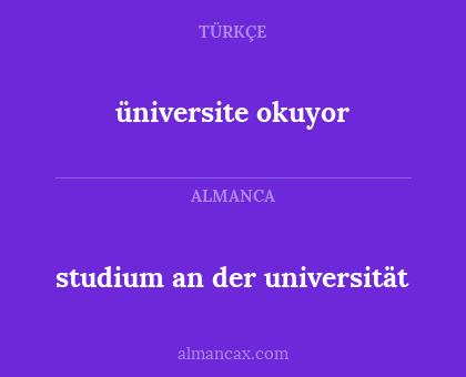 üniversite okuyor - studium an der universität