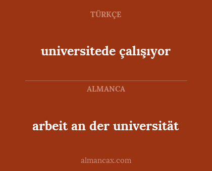universitede çalışıyor - arbeit an der universität