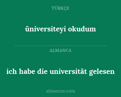 ich habe die universität gelesen - üniversiteyi okudum