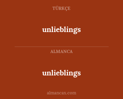 unlieblings - unlieblings