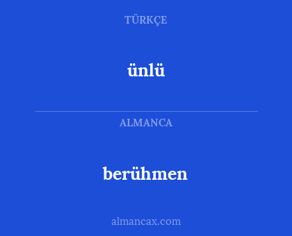 ünlü - berühmen