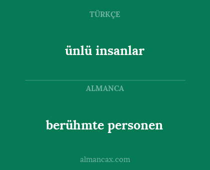 berühmte personen - ünlü insanlar