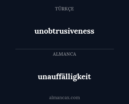 unauffälligkeit - unobtrusiveness