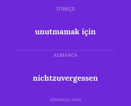 nichtzuvergessen - unutmamak için