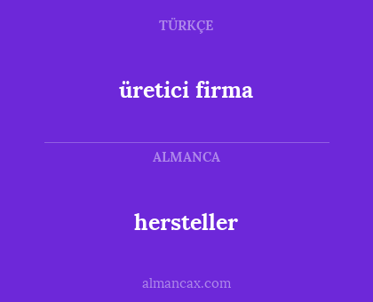hersteller - üretici firma