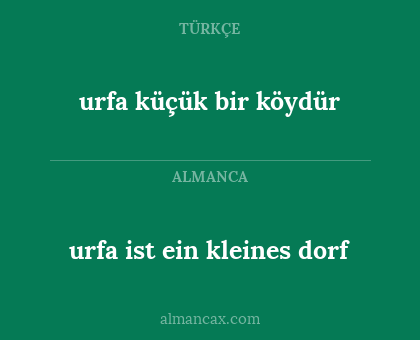 urfa ist ein kleines dorf - urfa küçük bir köydür