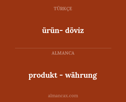 produkt - währung - ürün- döviz