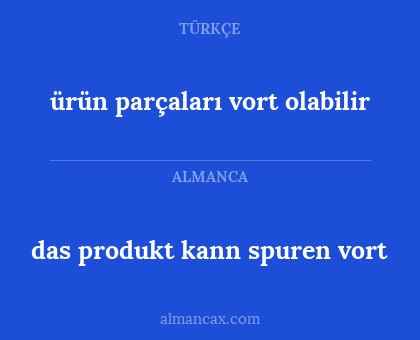 das produkt kann spuren vort - ürün parçaları vort olabilir