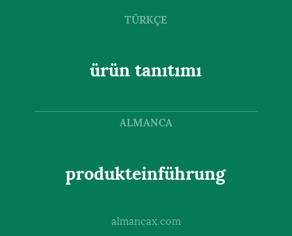ürün tanıtımı - produkteinführung