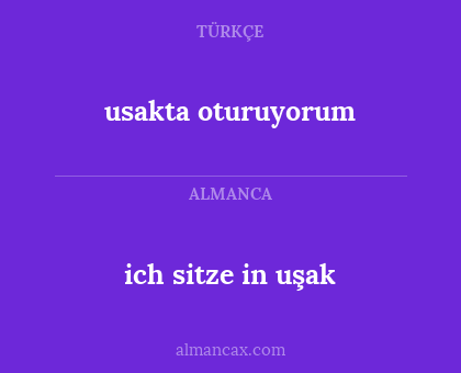 ich sitze in uşak - usakta oturuyorum