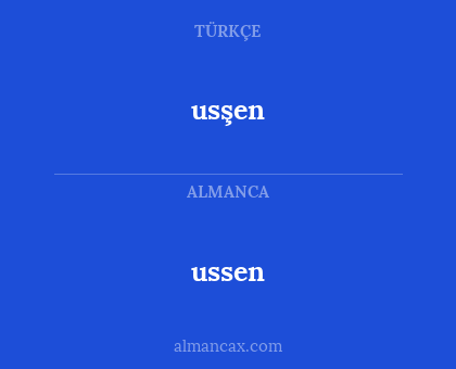 ussen - usşen