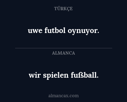 wir spielen fußball. - uwe futbol oynuyor.
