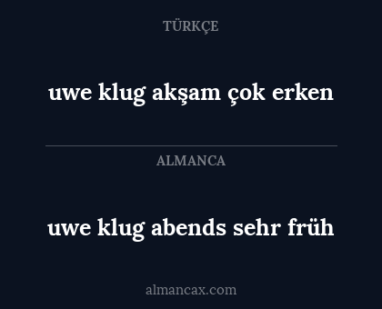 uwe klug akşam çok erken - uwe klug abends sehr früh