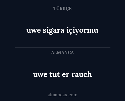 uwe sigara içiyormu - uwe tut er rauch