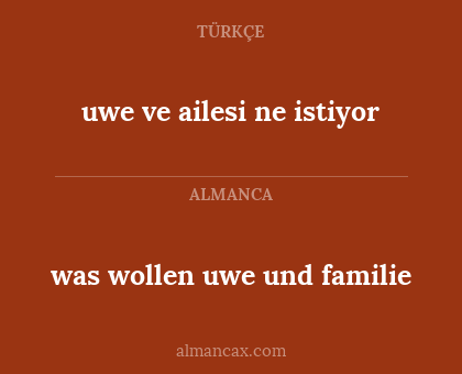 was wollen uwe und familie - uwe ve ailesi ne istiyor