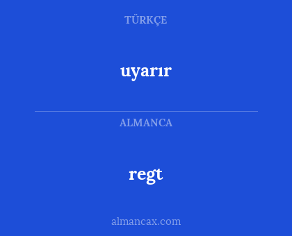 uyarır - regt