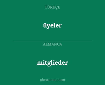 mitglieder - üyeler