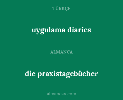 die praxistagebücher - uygulama diaries