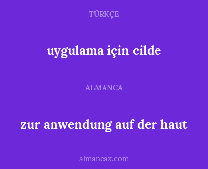 zur anwendung auf der haut - uygulama için cilde