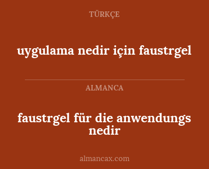 uygulama nedir için faustrgel - faustrgel für die anwendungs nedir