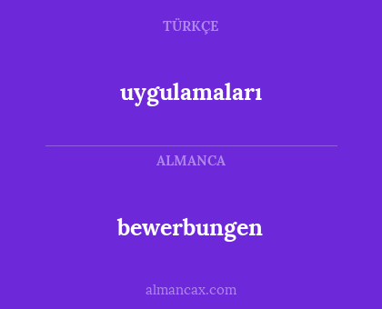 bewerbungen - uygulamaları