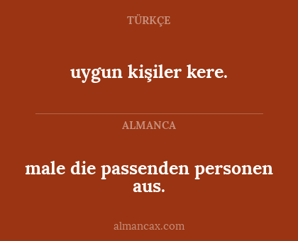 uygun kişiler kere. - male die passenden personen aus.