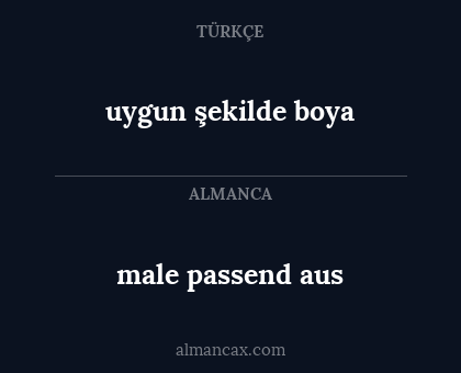 male passend aus - uygun şekilde boya