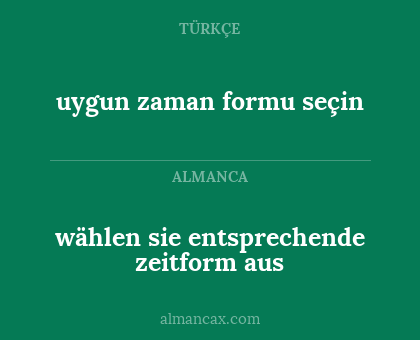 wählen sie entsprechende zeitform aus - uygun zaman formu seçin
